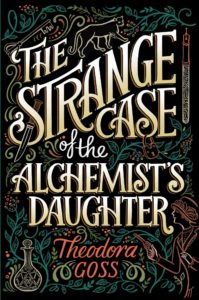 Book Cover for the Strange Case of the Alchemist's Daughter